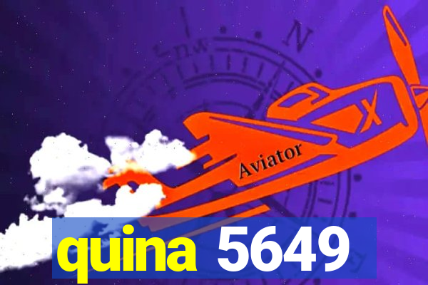 quina 5649