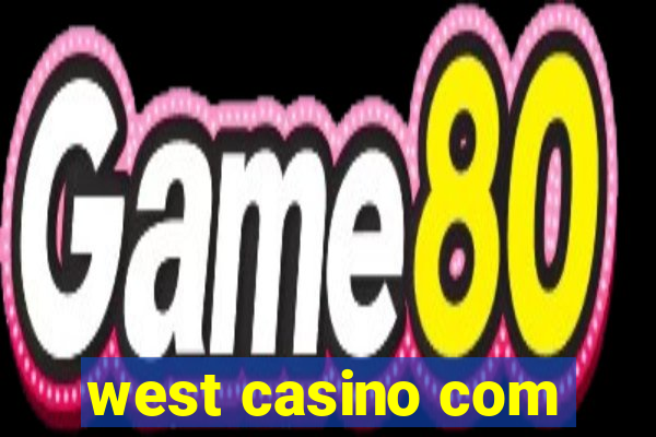 west casino com