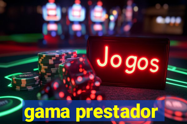 gama prestador