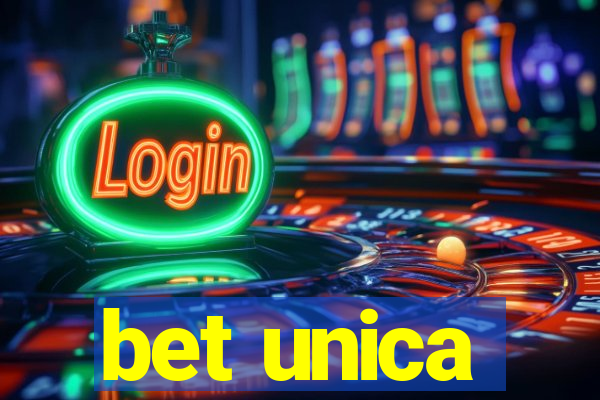 bet unica