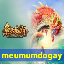 meumumdogay