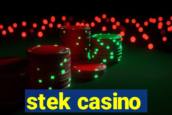 stek casino