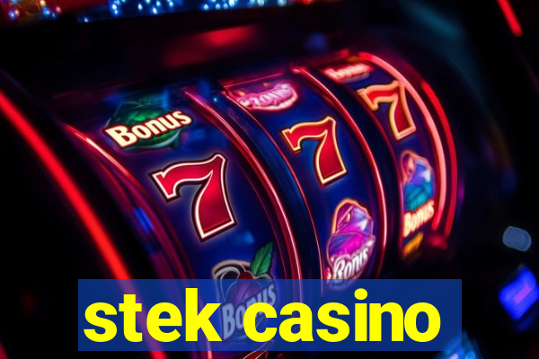 stek casino