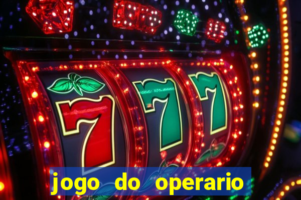 jogo do operario ao vivo