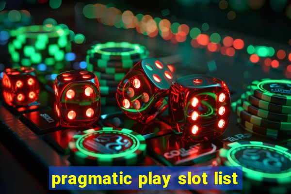 pragmatic play slot list