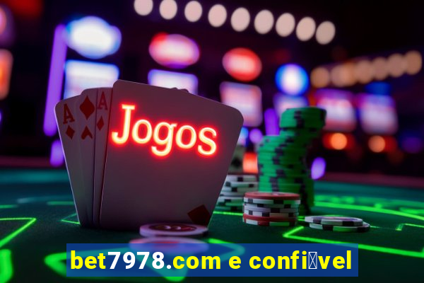 bet7978.com e confi谩vel