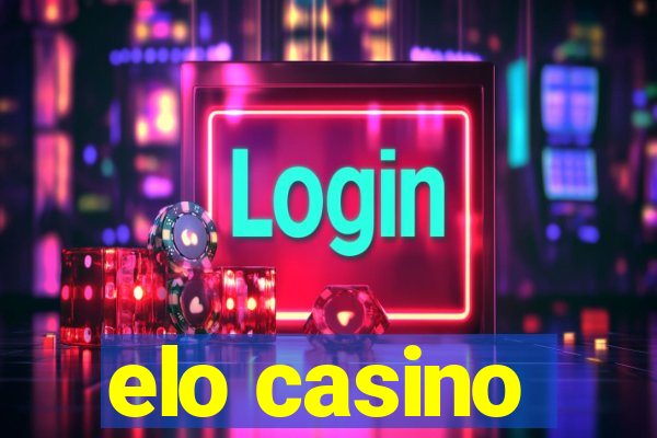 elo casino