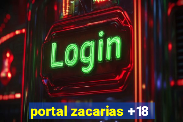 portal zacarias +18