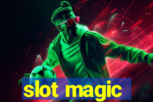 slot magic