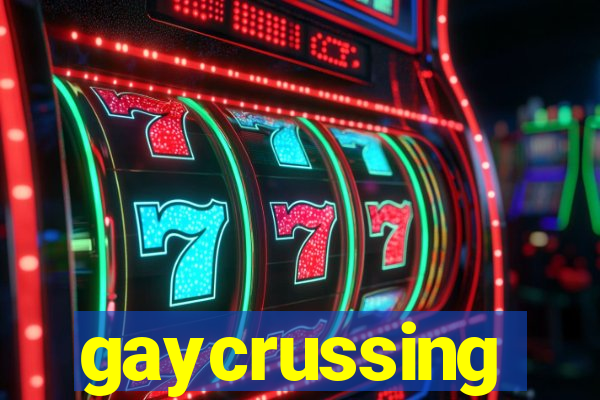 gaycrussing