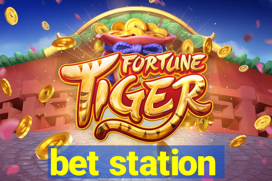 bet station