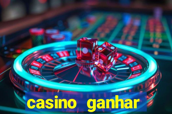 casino ganhar dinheiro no cadastro