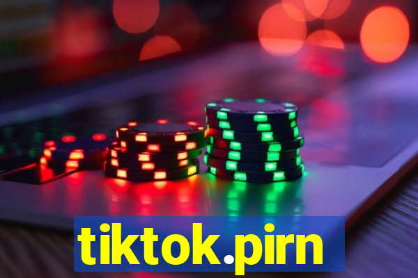 tiktok.pirn