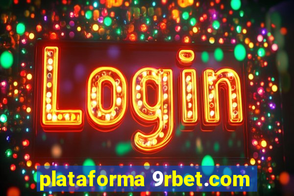 plataforma 9rbet.com