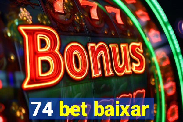 74 bet baixar