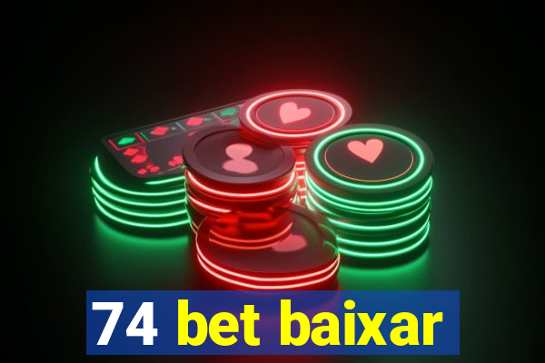 74 bet baixar