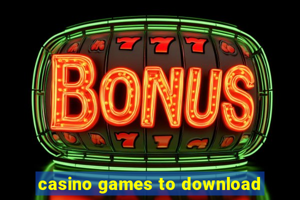 casino games to download