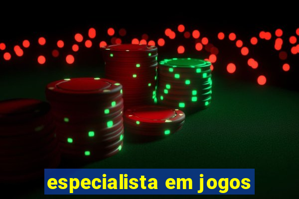 especialista em jogos