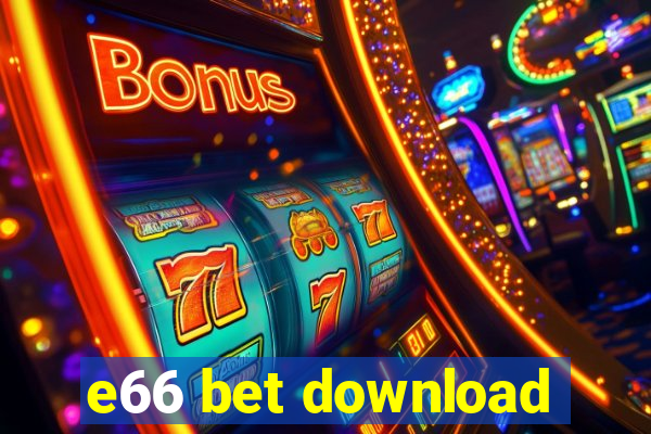 e66 bet download