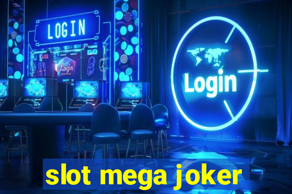 slot mega joker