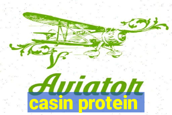 casin protein