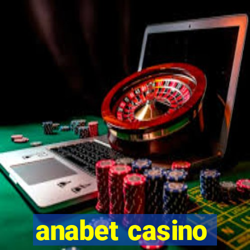 anabet casino