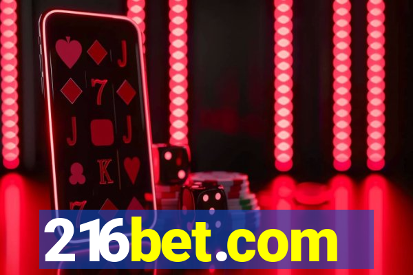 216bet.com