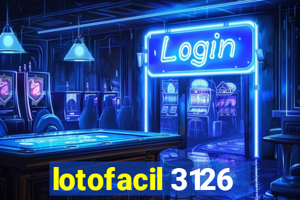 lotofacil 3126