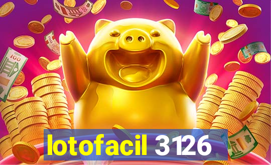 lotofacil 3126