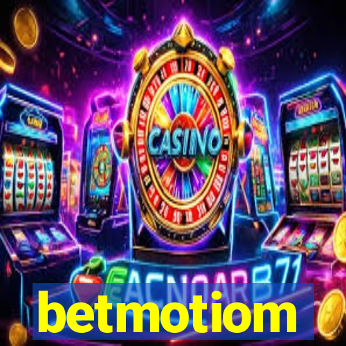 betmotiom