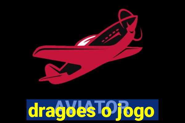 dragoes o jogo