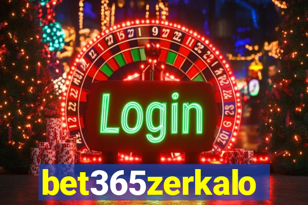 bet365zerkalo