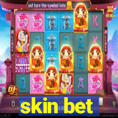 skin bet