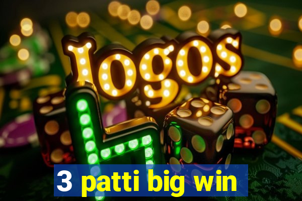 3 patti big win