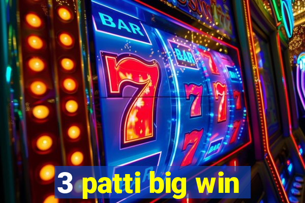 3 patti big win