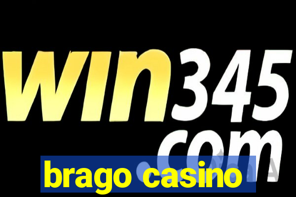 brago casino