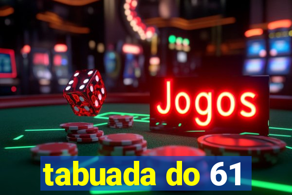 tabuada do 61