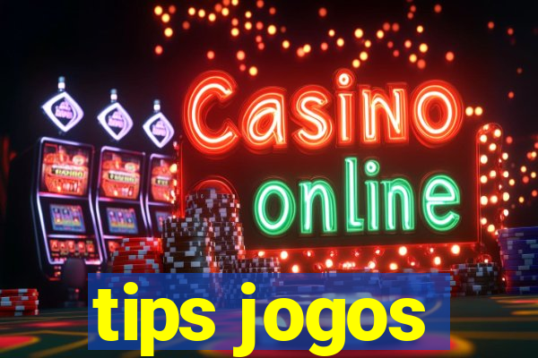 tips jogos