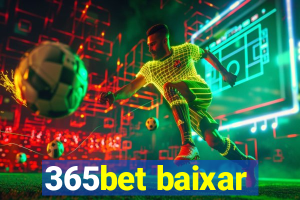 365bet baixar