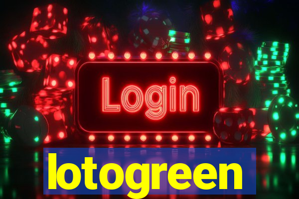 lotogreen