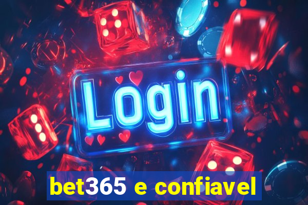 bet365 e confiavel