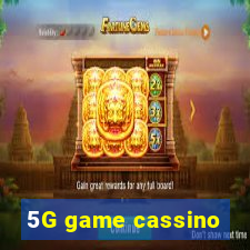 5G game cassino