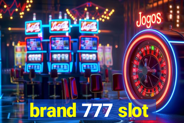 brand 777 slot