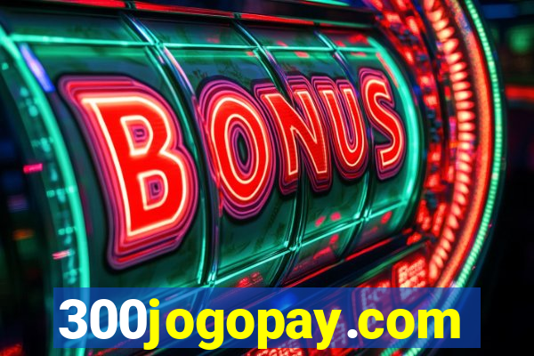 300jogopay.com