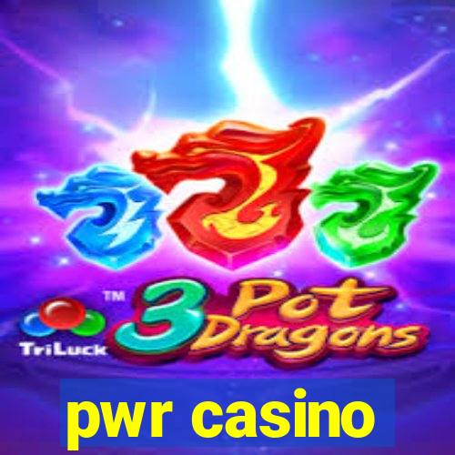 pwr casino