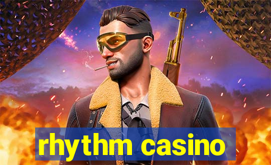 rhythm casino