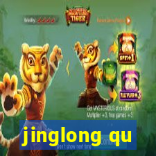 jinglong qu