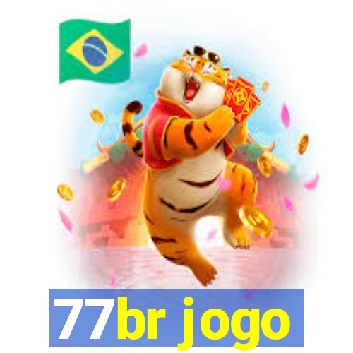 77br jogo