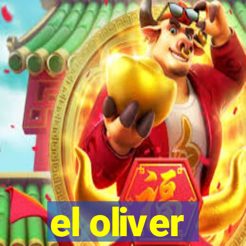 el oliver