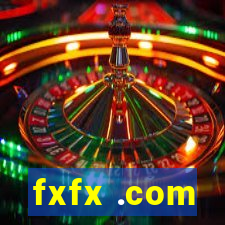 fxfx .com